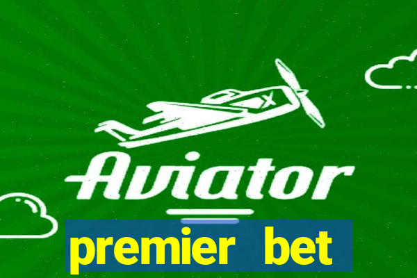 premier bet application download